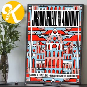 Jason Isbell And The 400 Unit Auburn AL Event Poster At Ham Amphitheatre At Gogue Center In Auburn AL On September 25 2026 Home Decor Poster Canvas