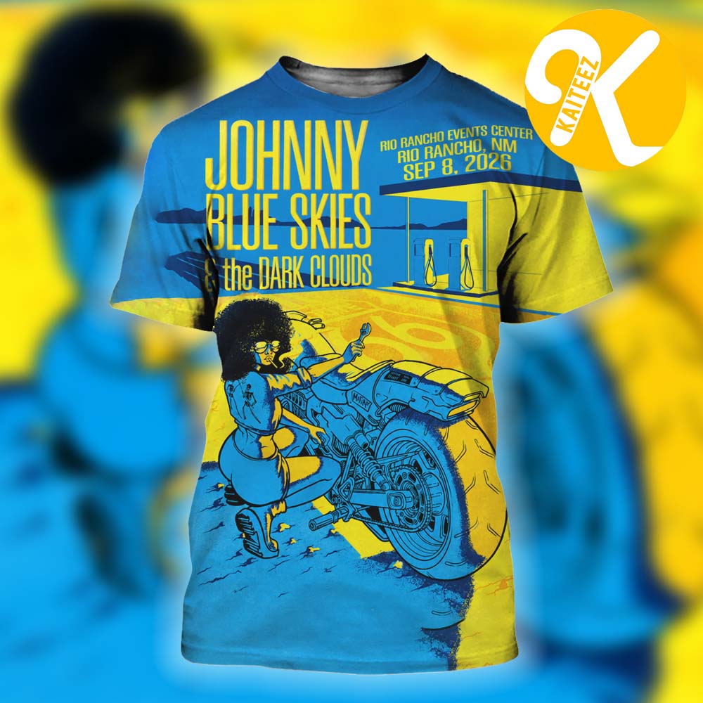 Johnny Blue Skies And The Dark Clouds Event Poster At Rio Rancho Events Center In Rio Rancho NM On September 8 2026 All Over Print Shirt Johnny Blue Skies And The Dark Clouds Event Poster At Rio Rancho Events Center In Rio Rancho NM On September 8 2026 All Over Print Shirt