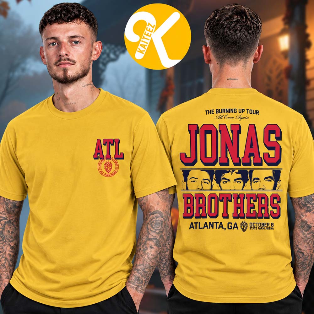 Jonas Brothers Merch Burning Up All Over Again Atlanta GA City Gold Two Sided Unisex T-Shirt Jonas Brothers Merch Burning Up All Over Again Atlanta GA City Gold Two Sided Unisex T-Shirt