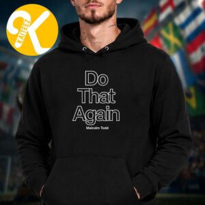 Malcolm Todd Merch Do That Again Tour 2026 North America Unisex Hoodie