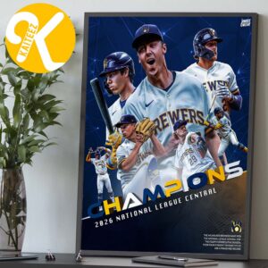 Milwaukee Brewers Is The NL Central Champions 2026 For The Fourth Straight Year Home Decor Poster Canvas
