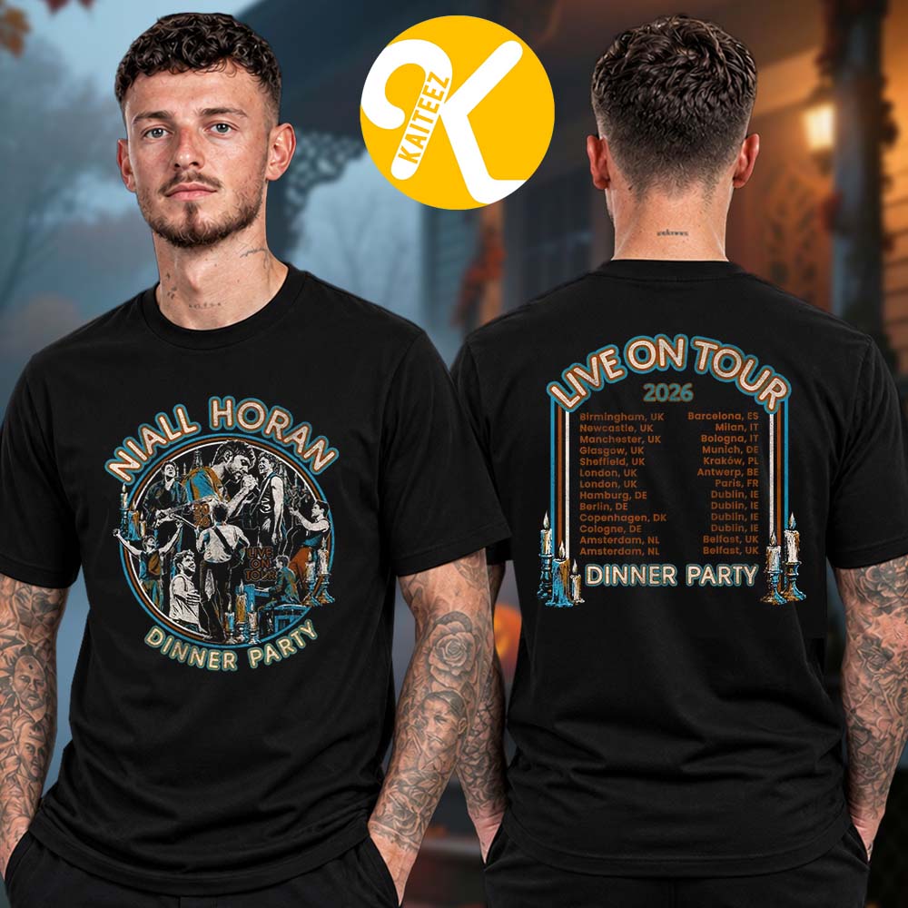 Niall Horan Merch Dinner Party Live On Tour 2026 Live On Tour Two Sided Unisex T-Shirt Niall Horan Merch Dinner Party Live On Tour 2026 Live On Tour Two Sided Unisex T-Shirt