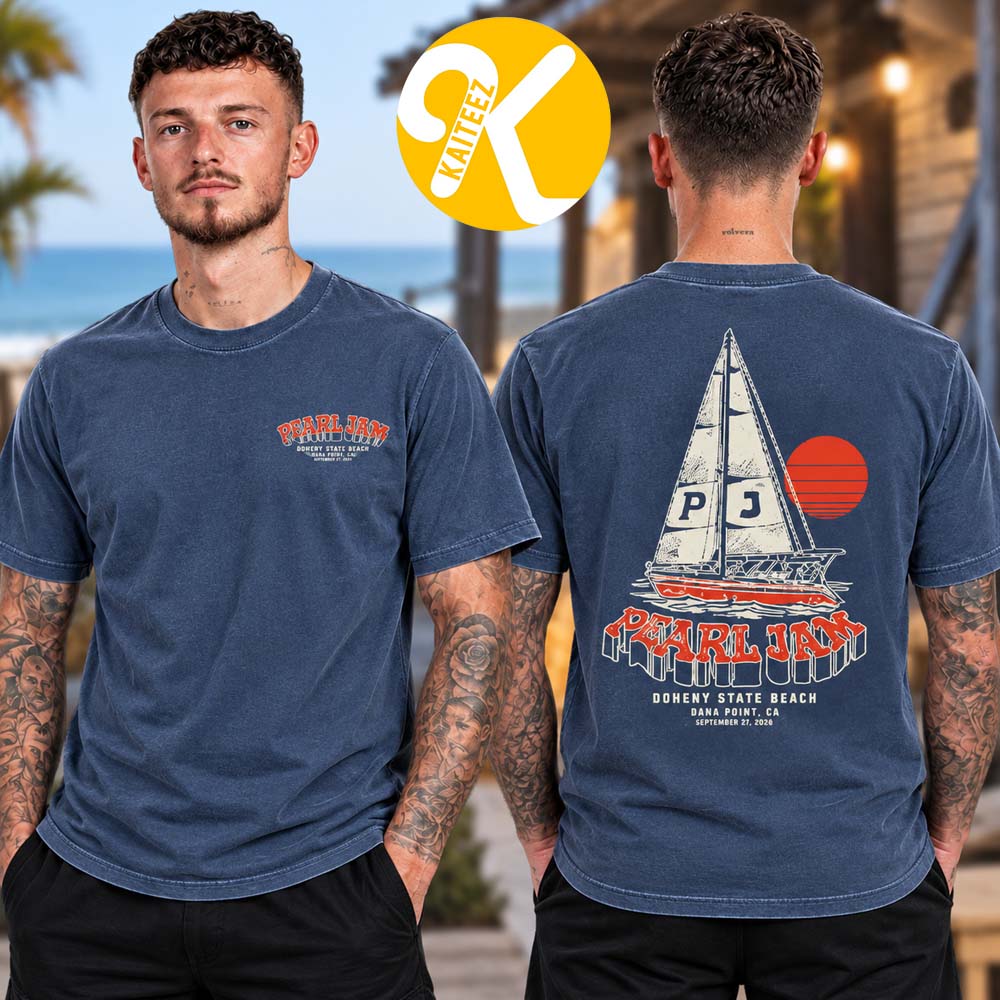Pearl Jam Merch Ohana Festival 2026 In Dana Point CA On September 27 2026 Sailboat Two Sided Unisex T-Shirt Pearl Jam Merch Ohana Festival 2026 In Dana Point CA On September 27 2026 Sailboat Two Sided Unisex T-Shirt