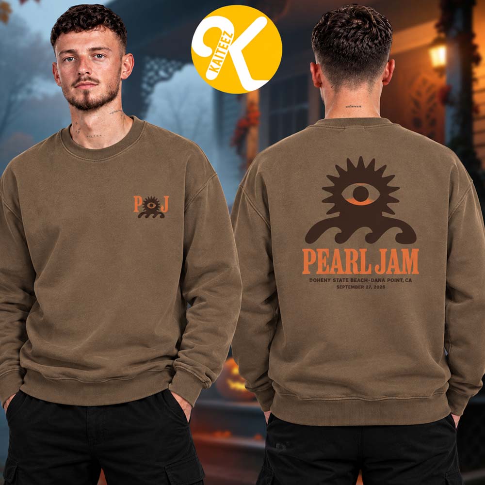 Pearl Jam Merch Ohana Festival 2026 In Dana Point CA On September 27 2026 Wave Lord Two Sided Unisex Sweatshirt Pearl Jam Merch Ohana Festival 2026 In Dana Point CA On September 27 2026 Wave Lord Two Sided Unisex Sweatshirt