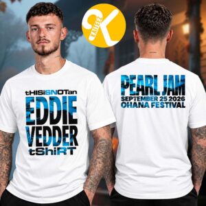 Pearl Jam Ohana Festival 2026 Exclusive Event Tee At Doheny State Beach In Dana Point CA On September 25 2026 Not A Tee Unisex T-Shirt