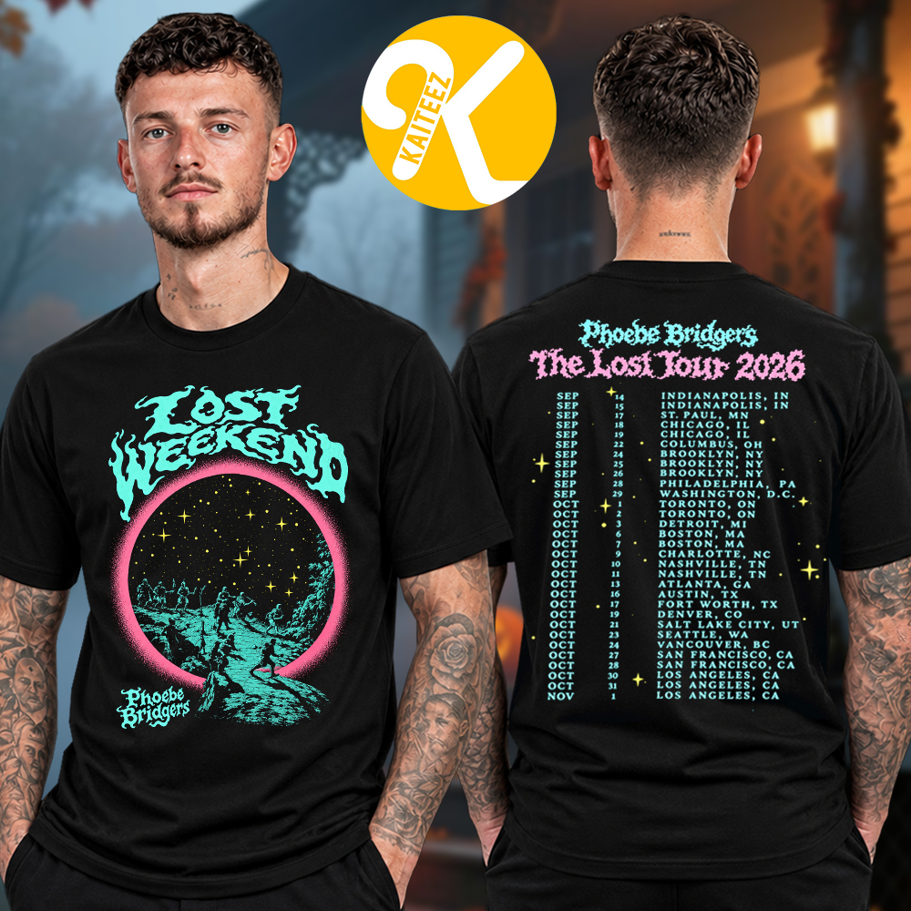 Phoebe Bridgers Merch The Lost Tour 2026 Lost Weekend Tour Dates Two Sided Unisex T-Shirt Phoebe Bridgers Merch The Lost Tour 2026 Lost Weekend Tour Dates Two Sided Unisex T-Shirt