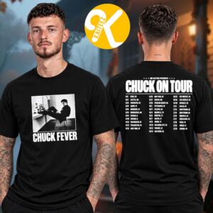 Role Model Merch Chuck On Tour 2026 2027 Chuck Fever Tour Dates Two Sided Unisex T-Shirt