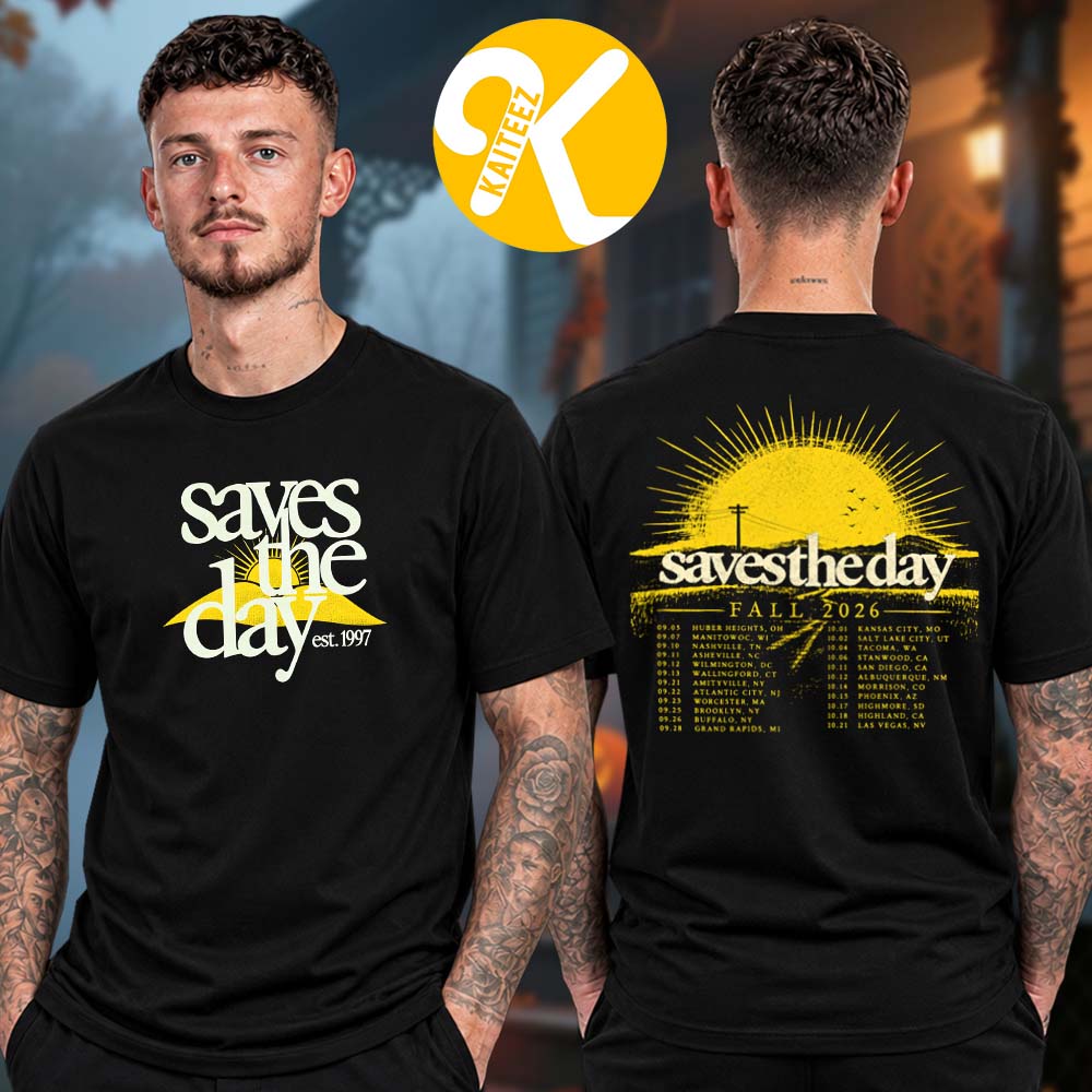 Saves The Day Merch Fall Tour 2026 Dawn Tour Dates Two Sided Unisex T-Shirt Saves The Day Merch Fall Tour 2026 Dawn Tour Dates Two Sided Unisex T-Shirt