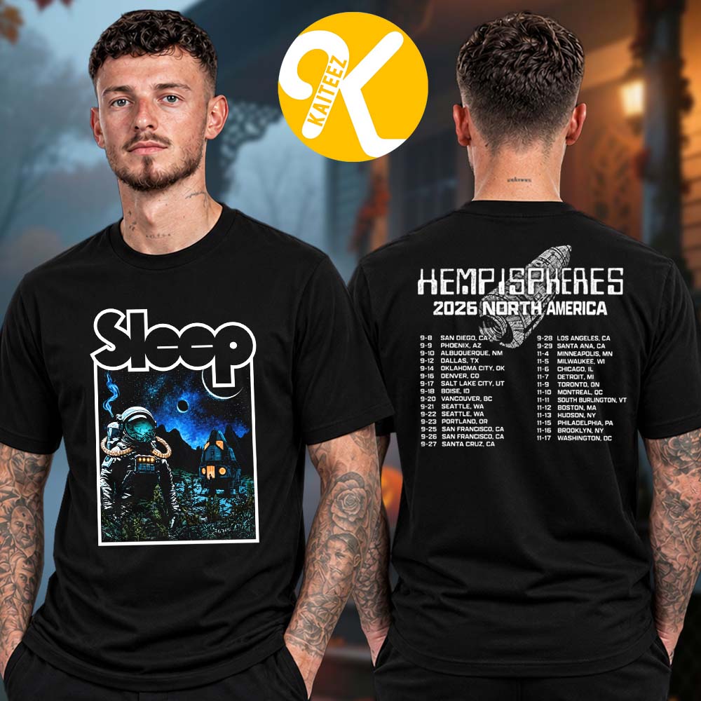 Sleep Merch Hemispheres Tour 2026 North America Tour Dates Two Sided Unisex T-Shirt Sleep Merch Hemispheres Tour 2026 North America Tour Dates Two Sided Unisex T-Shirt