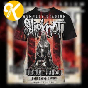 Slipknot Wembley Stadium On July 3 2027 With Special Guests Marilyn Manson Lorna Shore And Hatebreed All Over Print Shirt