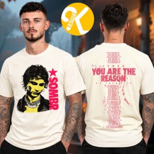 Sombr Merch You Are The Reason North America Tour 2026 Punk Portrait Tour Dates Two Sided Unisex T-Shirt