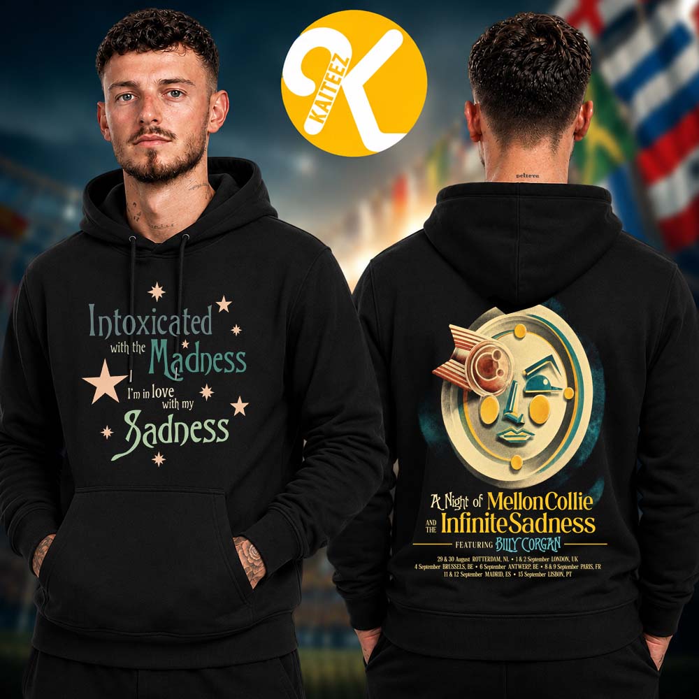 The Smashing Pumpkins A Night Of Mellon Collie And The Infinite Sadness 2026 Intoxicated With The Madness Two Sided Unisex Hoodie The Smashing Pumpkins A Night Of Mellon Collie And The Infinite Sadness 2026 Intoxicated With The Madness Two Sided Unisex Hoodie
