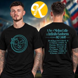 The Smashing Pumpkins A Night Of Mellon Collie And The Infinite Sadness 2026 Logo Tour Dates Two Sided Unisex T-Shirt