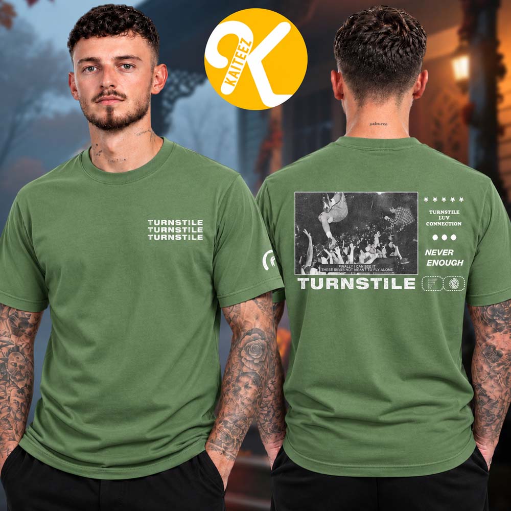 Turnstile Merch The Never Enough Tour 2026 Throwback Green Unisex T-Shirt Turnstile Merch The Never Enough Tour 2026 Throwback Green Unisex T-Shirt