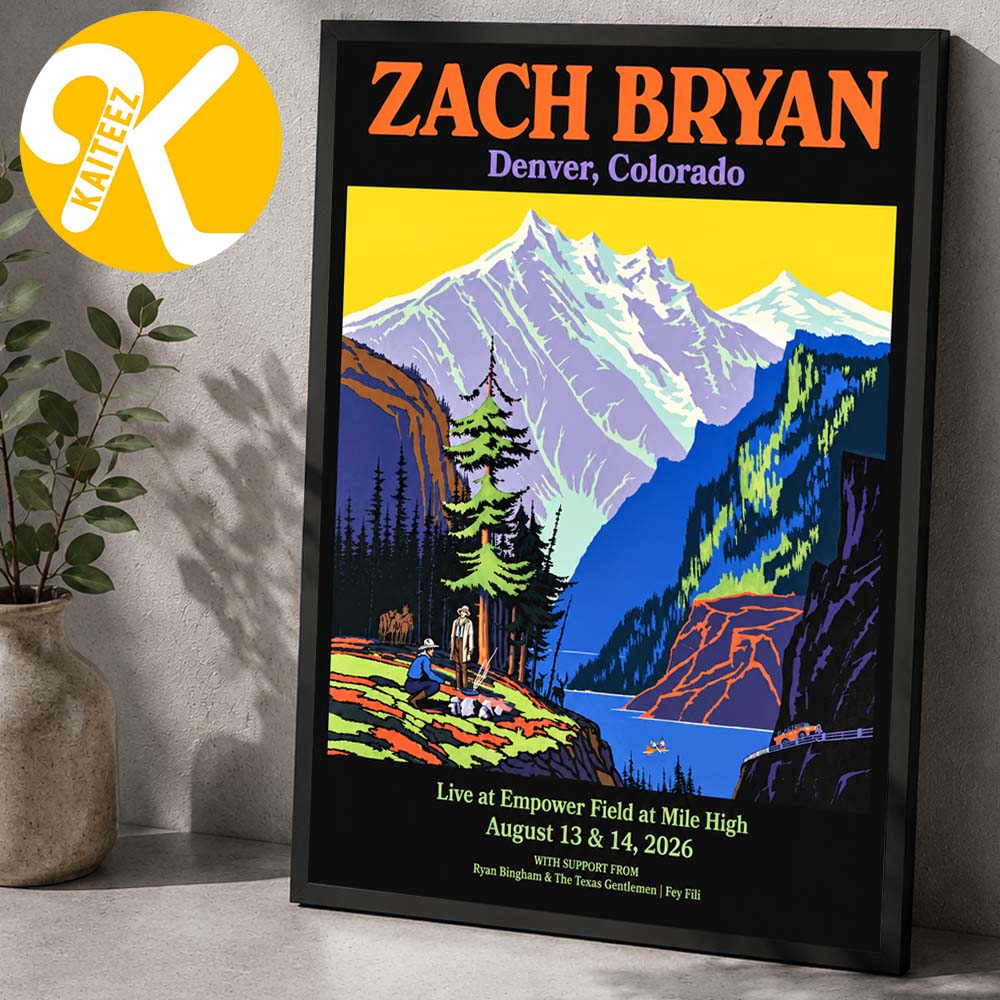 Zach Bryan Denver CO Exclusive Event Poster At Empower Field At Mile High In Denver CO On August 13 14 2026 Home Decor Poster Canvas Zach Bryan Denver CO Exclusive Event Poster At Empower Field At Mile High In Denver CO On August 13 14 2026 Home Decor Poster Canvas