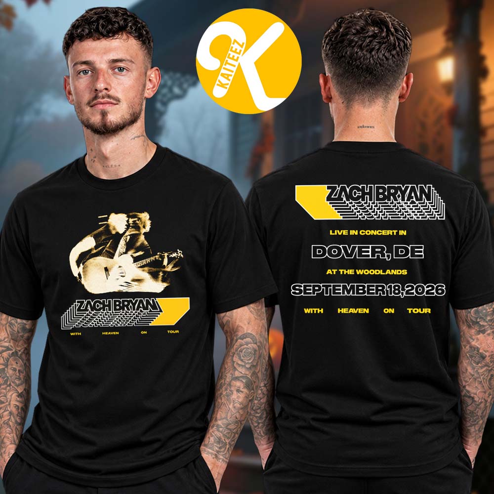Zach Bryan Dover DE Exclusive Event Tee At The Woodlands In Dover DE On September 18 2026 Two Sided Unisex T-Shirt Zach Bryan Dover DE Exclusive Event Tee At The Woodlands In Dover DE On September 18 2026 Two Sided Unisex T-Shirt