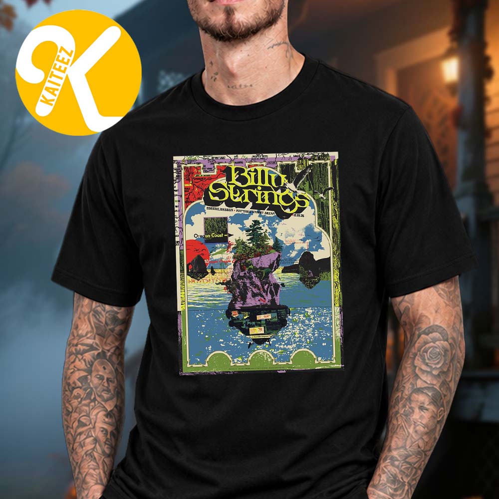 Billy Strings Eugene OR Event Poster At Matthew Knight Arena In Eugene OR On October 6 2026 Unisex T-Shirt Billy Strings Eugene OR Event Poster At Matthew Knight Arena In Eugene OR On October 6 2026 Unisex T-Shirt