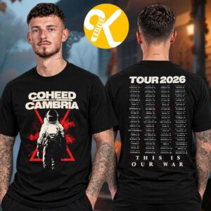 Coheed And Cambria Merch This Is Our War Tour 2026 Tour Dates Two Sided Unisex T-Shirt