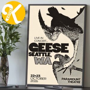 Geese Band Seattle WA Event Poster At Paramount Theatre In Seattle WA On October 22 23 2026 Home Decor Poster Canvas