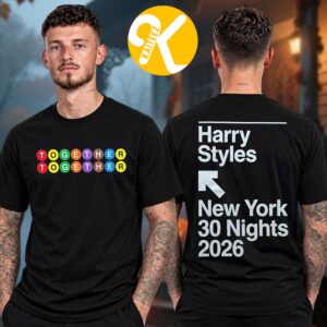 Harry Styles Merch New York City 30 Nights 2026 MTA Togerther Two Sided Unisex T-Shirt