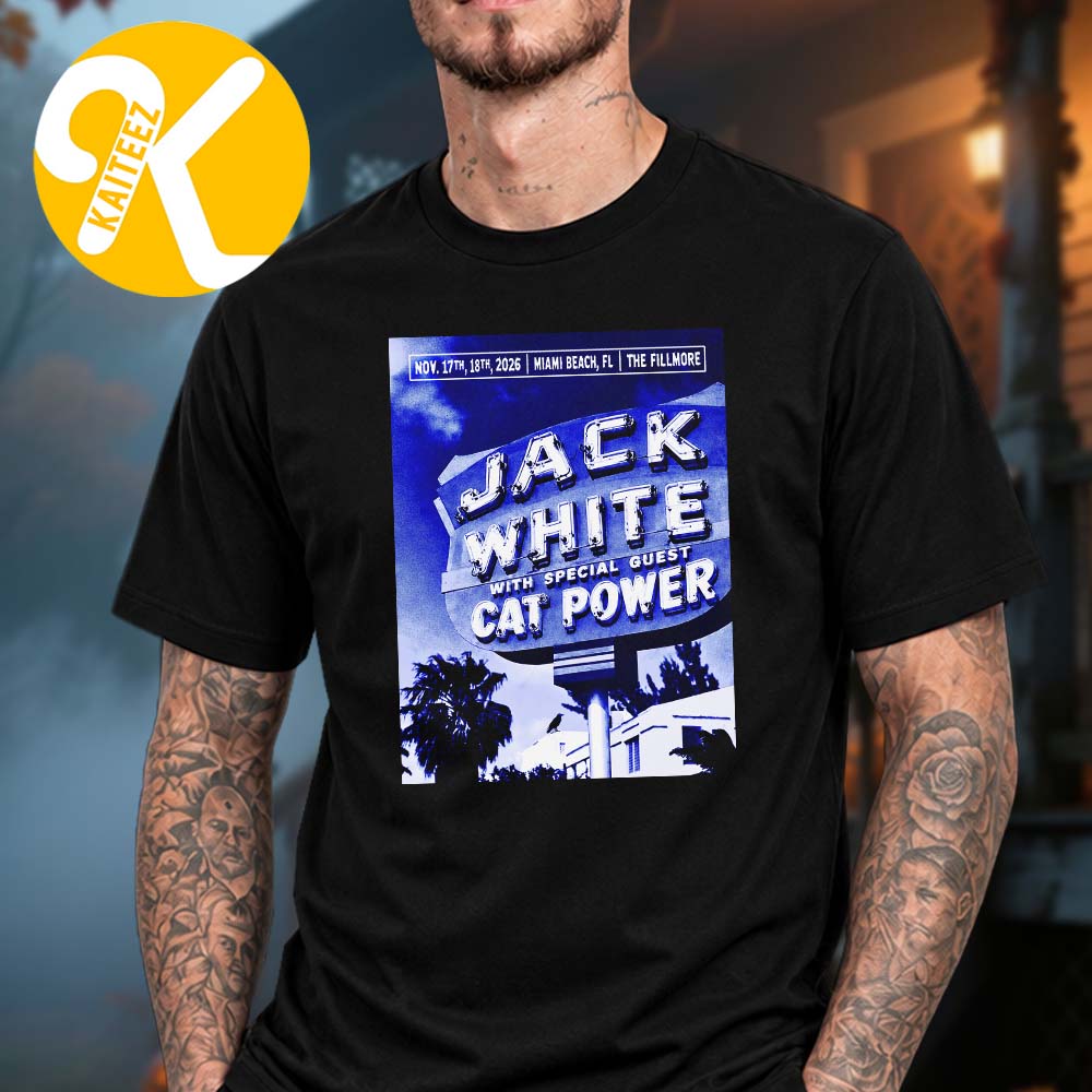 Jack White Miami Beach FL Event Poster At The Fillmore In Beach FL On November 17 18 2026 Unisex T-Shirt Jack White Miami Beach FL Event Poster At The Fillmore In Beach FL On November 17 18 2026 Unisex T-Shirt