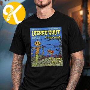 Locked Shut Colorado Springs CO Event At The Black Sheep In Colorado Springs CO On October 27 2026 Unisex T-Shirt