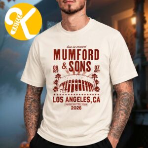 Mumford And Sons Los Angeles CA Event Tee At Kia Forum In Los Angeles CA On October 6 7 2026 Unisex T-Shirt