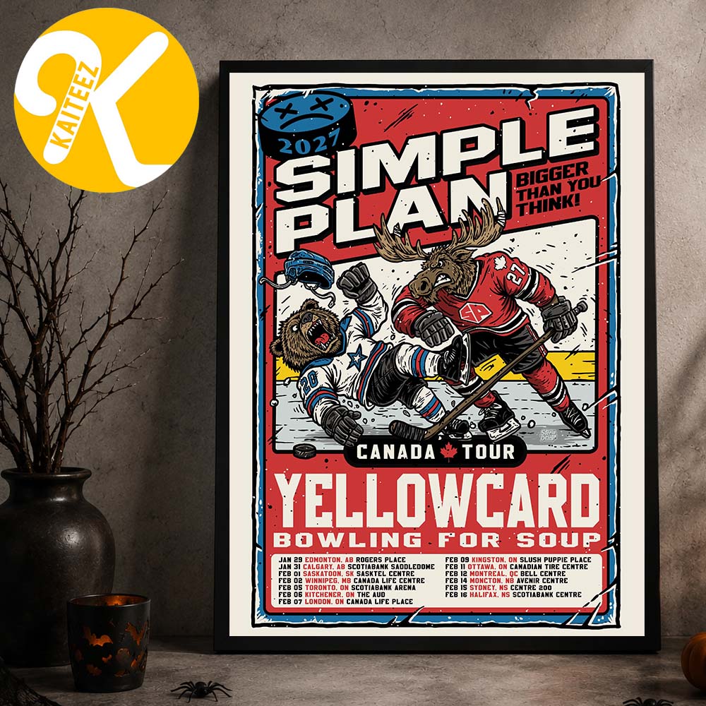 Simple Plan Bigger Than You Think Canada Tour 2027 Tour Dates Home Decor Poster Canvas Simple Plan Bigger Than You Think Canada Tour 2027 Tour Dates Home Decor Poster Canvas