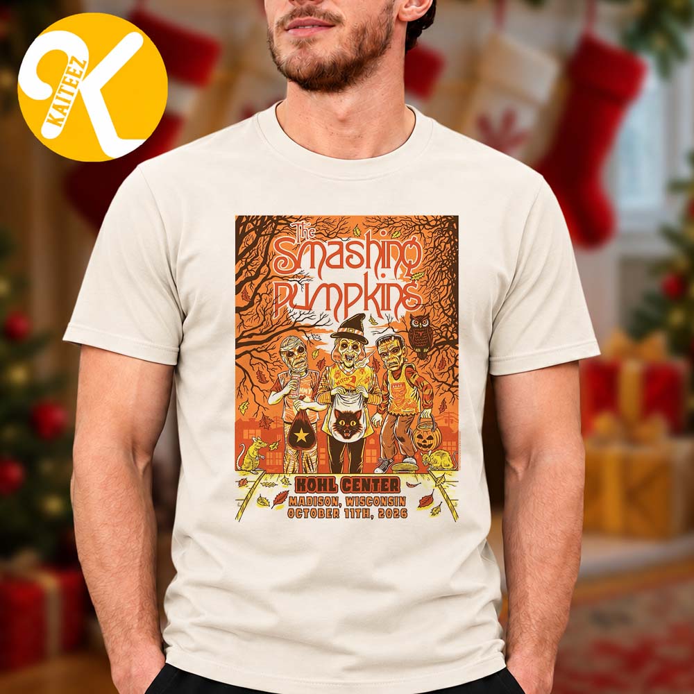 The Smashing Pumpkins Madison WI Event Poster At Kohl Center In Madison WI On October 11 2026 Unisex T-Shirt The Smashing Pumpkins Madison WI Event Poster At Kohl Center In Madison WI On October 11 2026 Unisex T-Shirt