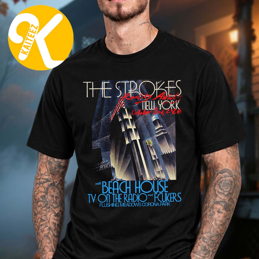 The Strokes Queens New York Event Tee At Flushing Meadows Corona Park In Queens New York On October 2 2026 Unisex T-Shirt The Strokes Queens New York Event Tee At Flushing Meadows Corona Park In Queens New York On October 2 2026 Unisex T-Shirt
